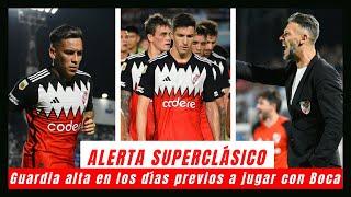 RIVER: ALERTA SUPERCLÁSICO - guardia alta en los días previos al partido contra Boca