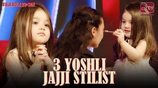 3 yoshli Jajji stilist I Tilla bola 30-son