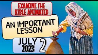  AN IMPORTANT LESSON    EXAMINE THE BIBLE ANIMATED