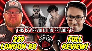 THIS IS A REVOLUTION - EPISODE 12 - LIVE AT THE 229 - POST COPPERBOX!