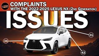 COMPLAINTS with 2022 - 2025 Lexus NX according to owners - Part 5