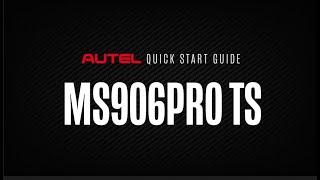 #Autel Quick Start Guide – MS 906Pro TS Bi-Directional Diagnostic And TPMS Service Tablet