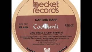 Captain Rapp -  Bad Times (I Can't Stand It) " 12" Electro Boogie Hip-Hop 1983 "