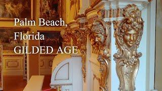 Gilded Age of Palm Beach, Florida at Henry M Flagler Museum