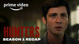 Hunters Season 1 Official Recap | Prime Video