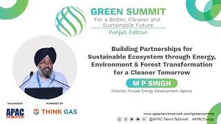 #GreenSummit | M P Singh, Director, Punjab Energy Development Agency