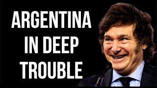 ARGENTINA in Deep Trouble