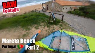Part 2 - Mareta Beach Sagres - RAW