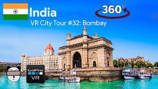  VR City Tours | #32: Bombay (Mumbai), India 【360 Video】