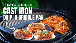 Cast Iron Drip 'N Griddle Pan From SNS Grills - Best BBQ Accessories