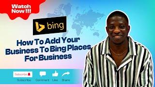 How To Add Your Business To Bing Places For Business | Bing Maps