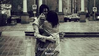 Besso - Rain Melody