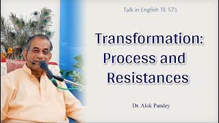 Transformation: Process and Resistances   |  TE 571