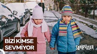 Samet ve Balım Evden KAÇTI! | Sahipsizler 13. Bölüm