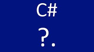 C# ?.