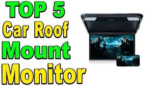 Top 5 Best Car Roof Mount Monitor Review 2023