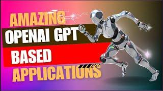 OPENAI GPT-4, GPT-4 VISION, 6 INSANE applications