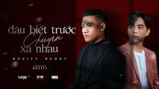 Đâu Biết Trước Chuyện Xa Nhau  - Bozitt & Reddy | Official Lyrics Video  (Track 3 From Ep "SMCT")