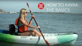 How to Kayak - What Beginners Need to Know | Perception Kayaks