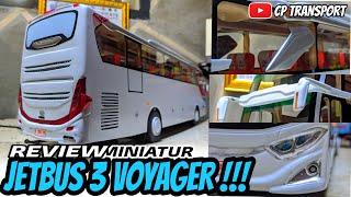 MINIATUR BIS JETBUS 3 VOYAGER SUPER DETAIL !!!! [ Review & Jemput ]