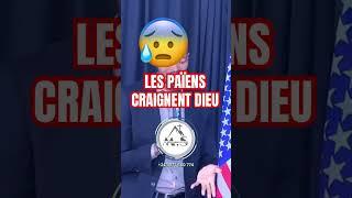 LES PAÏENS CRAIGNENT DIEU