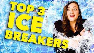 Top 3 ICEBREAKERS For Meetings And Workshops