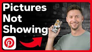 How To Fix Pinterest Pictures Not Showing