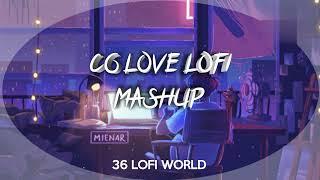 cg love lofi mashup song le suru hoge maya ke kahani all song kV creation yt