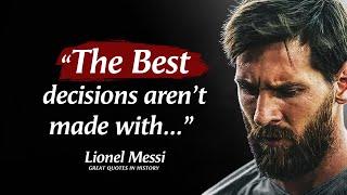 WISE Lionel Messi Quotes which are better Known in Youth to Not to Regret in Old Age