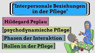 Hildegard Peplau - interpersonale Beziehungen in der Pflege - psychodynamische Pflege