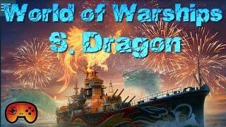 Die S.Dragon erspielen - Der Feuerhahn - World of Warships - Southern Dragon - Deutsch - Gameplay