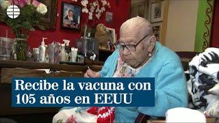 Una mujer de 105 años recibe la vacuna del coronavirus en Estados Unidos