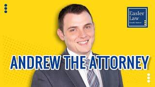 Meet Andrew the Attorney