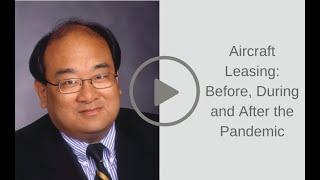 ISTAT Learning Lab: Aircraft Leasing: Before, During and After the Pandemic