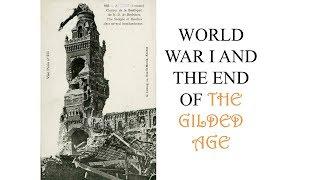 2018-02 - Don Fraser  - WWI and the End of the Gilded Age