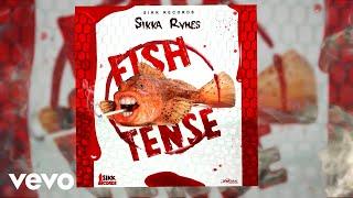 Sikka Rymes - Fish Tense (Official Audio)