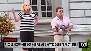 Couple Who Pointed Guns At Protesters Get Records EXPUNGED