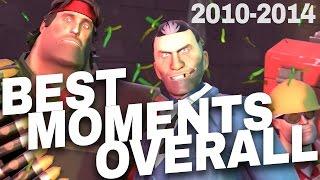 TF2 - BEST Moments OVERALL 2010-2014 Compilation