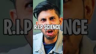 R.I.P Science 