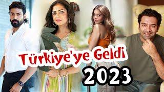 Türkiye'ye Geldi 2023 bu sene