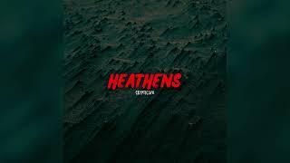 Heathens - CrypticSFX