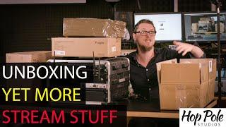 SO Much unboxing! The Studio live-stream setup grows yet again!