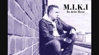 M.I.K.I - In dein Herz