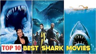 Top 10 Best Shark Movies of All Time