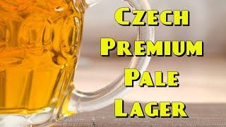 Award Winning Czech Premium Pale Lager (Bohemian Pils) All-Grain Recipe