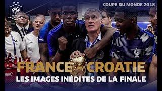 Les images inédites de la finale du Mondial 2018, Equipe de France I FFF 2018