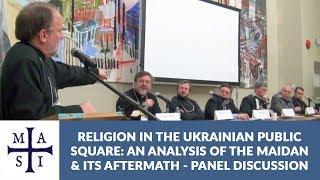 Religion in the Ukrainian Public Square, Panel discussion