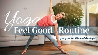 Yoga-Routine für ALLE | Feel Good Flow | 60+ geeignet