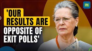 Sonia Gandhi Reacts To Exit Polls, Says We're Hopeful That Our Results Will Be Completely Opposite