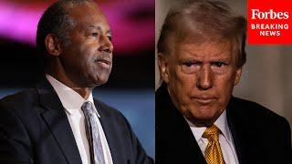 Ben Carson: This Is Why Trump Not Getting Re-Elected In 2020 May Have Been Best For GOP In Long Run